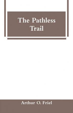 The Pathless Trail