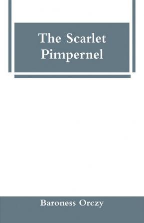 The Scarlet Pimpernel