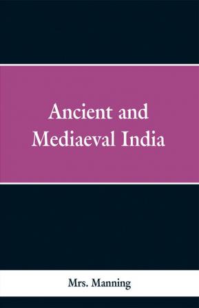 Ancient and Medieval India