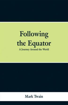 Following the Equator