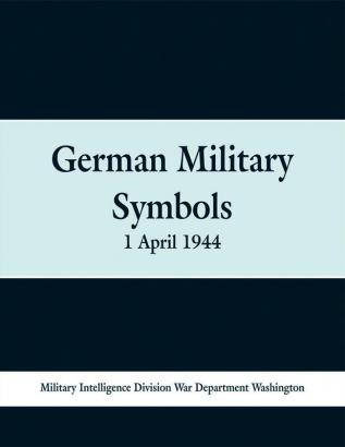 German Military Symbols: 1 April 1944