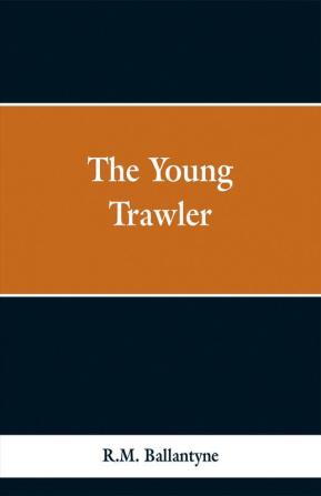 The Young Trawler