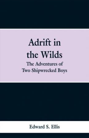 Adrift in the Wilds