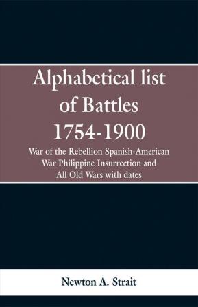 Alphabetical list of Battles 1754-1900