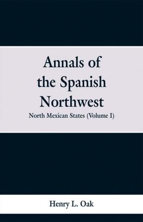 Annals of the Spanish Northwest