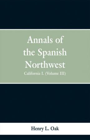 Annals of the Spanish Northwest