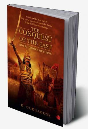 THE CONQUEST OF THE EAST (