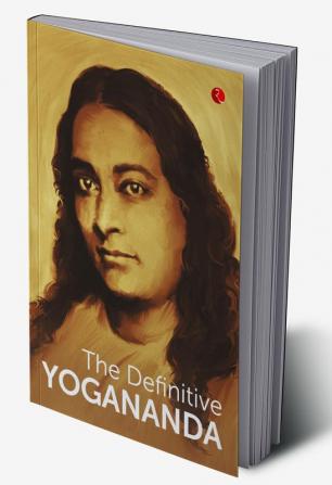 THE DEFINITIVE YOGANANDA