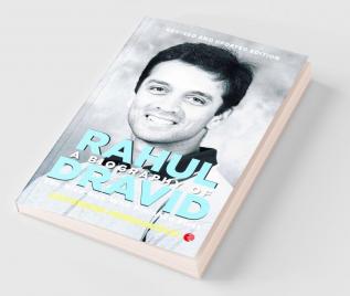 A Biography Of Rahul Dravid (Revise)