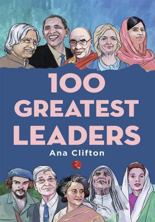 100 Greatest Leaders