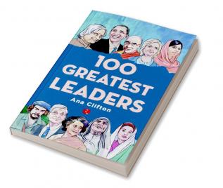 100 Greatest Leaders