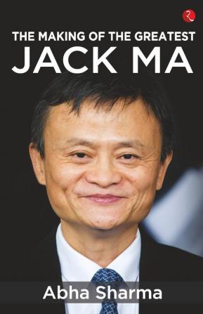 THE MAKING OF THE GREATESTJACK MA (PB)