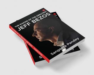 THE MAKING OF THE GREATEST JEFF BEZOS (PB)