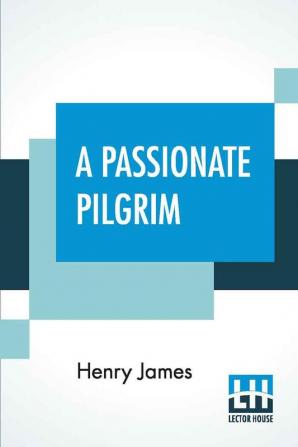 A Passionate Pilgrim