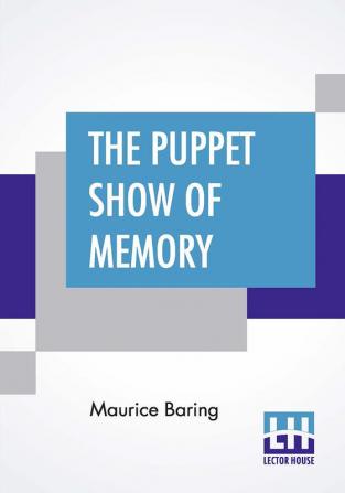 The Puppet Show Of Memory