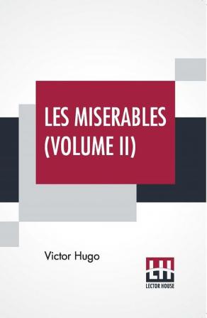 Les Miserables (Volume II)