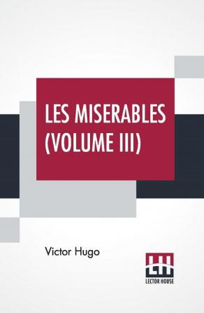 Les Miserables (Volume III)