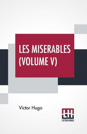 Les Miserables (Volume V)