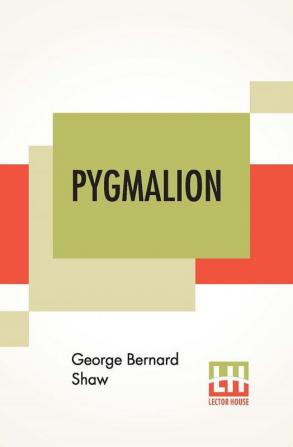 Pygmalion