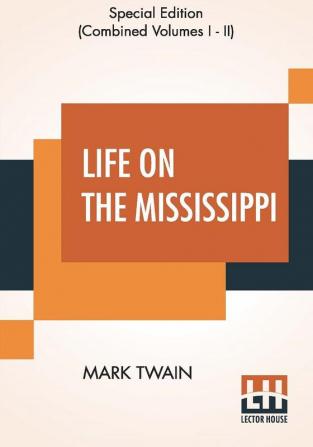 Life On The Mississippi (Complete)