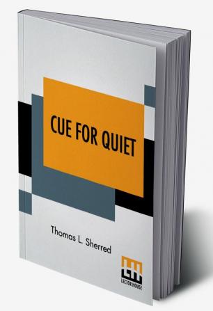 Cue For Quiet