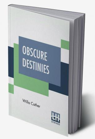 Obscure Destinies