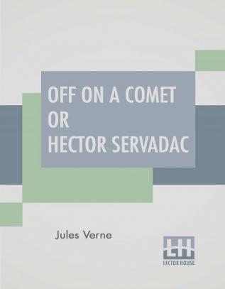 Off On A Comet Or Hector Servadac