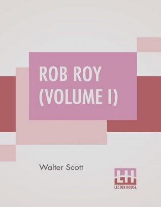 Rob Roy (Volume I)