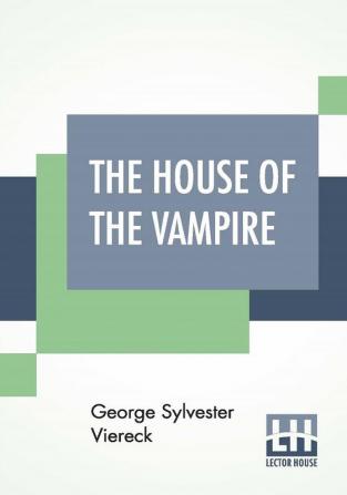 The House Of The Vampire