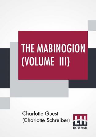 The Mabinogion (Volume III)