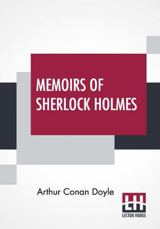 Memoirs Of Sherlock Holmes