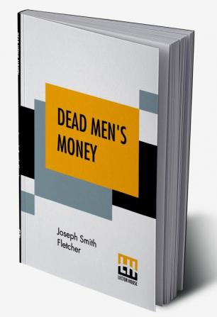 Dead Men's Money