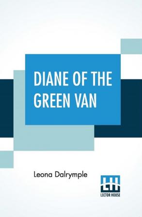 Diane Of The Green Van