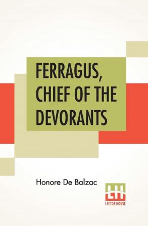 Ferragus Chief Of The Devorants