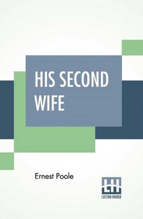 His Second Wife