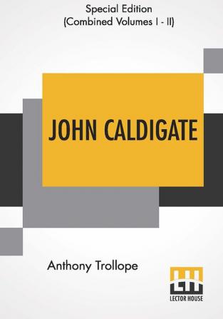 John Caldigate (Complete)