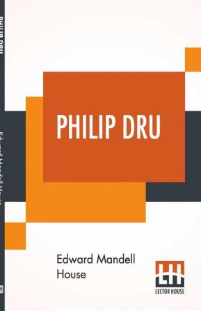 Philip Dru