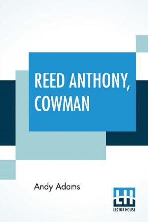 Reed Anthony Cowman