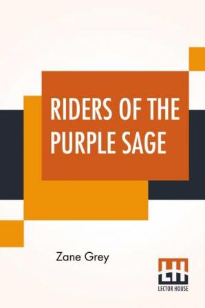 Riders Of The Purple Sage