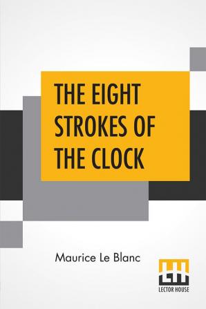 The Eight Strokes Of The Clock