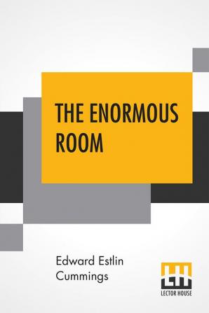 The Enormous Room