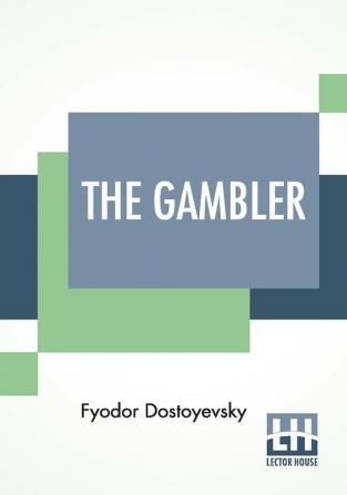 The Gambler