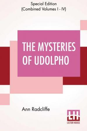 The Mysteries Of Udolpho (Complete)