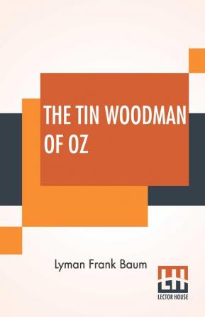 The Tin Woodman Of Oz