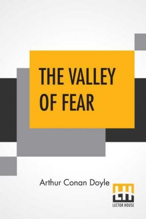 The Valley Of Fear