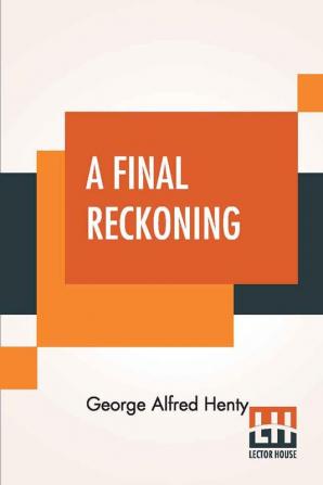 A Final Reckoning