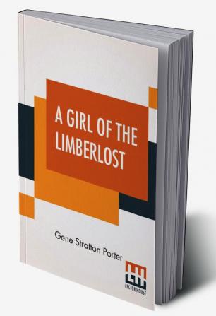 A Girl Of The Limberlost