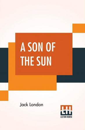 A Son Of The Sun