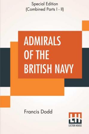 Admirals Of The British Navy (Complete)