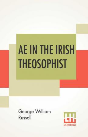 Ae In The Irish Theosophist